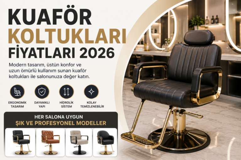 kuaför koltukları fiyatları